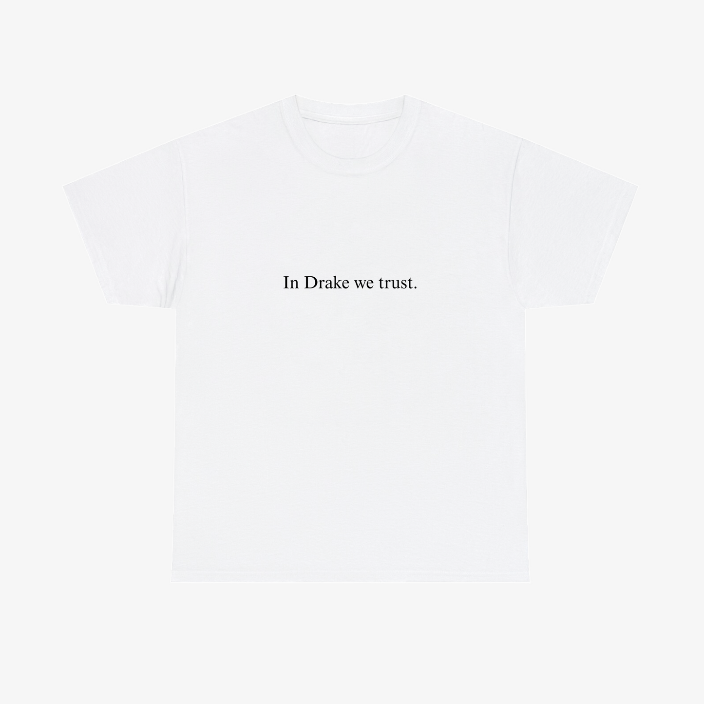 "IN DRAKE WE TRUST" Tee - White